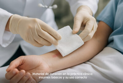 Material de curación en la práctica clínica: insumos básicos y su uso correcto
